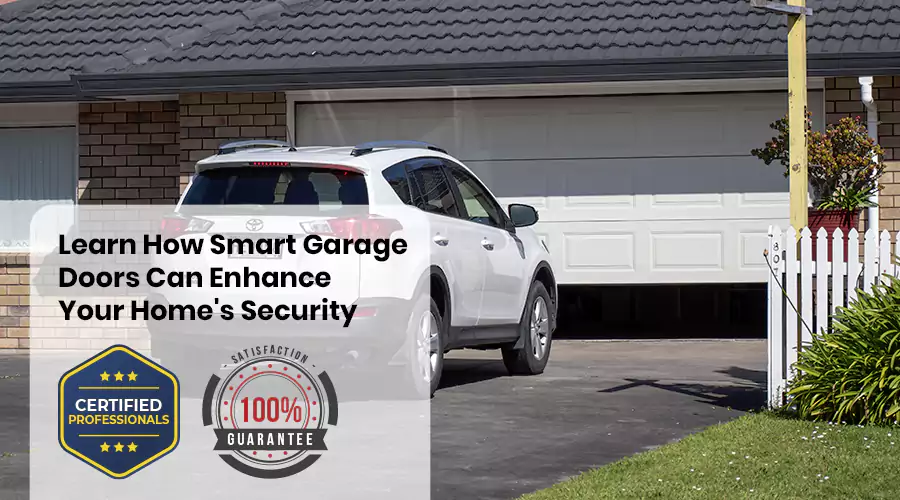Learn How Smart Garage Doors Can Enhance Your Home's Security