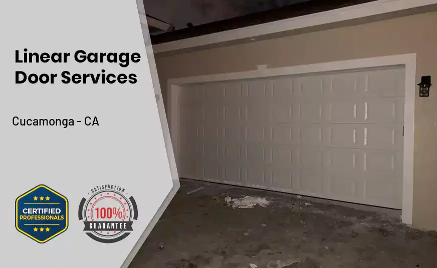 Linear Garage Door Services Cucamonga - CA