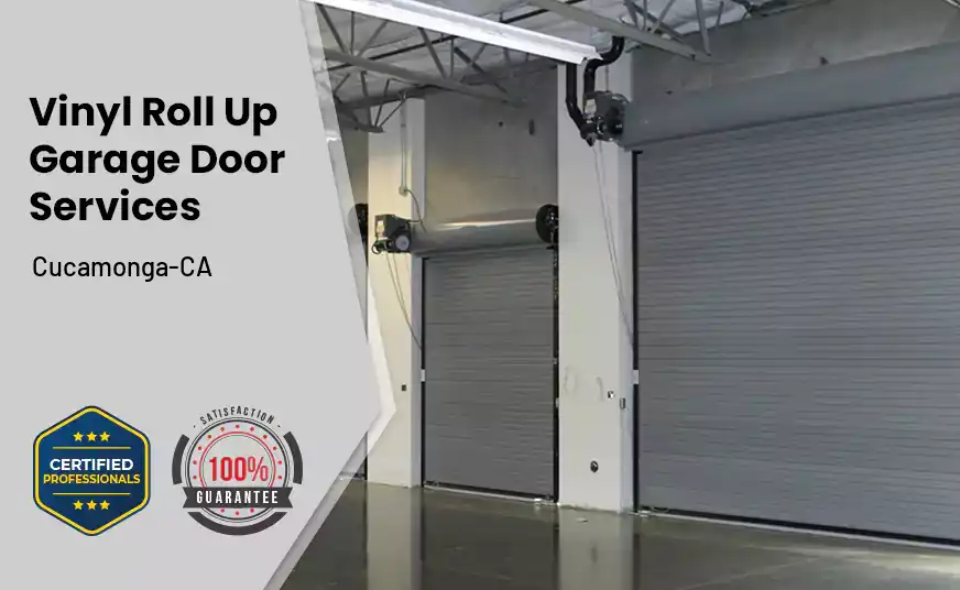 Vinyl Roll Up Garage Doors Cucamonga-CA