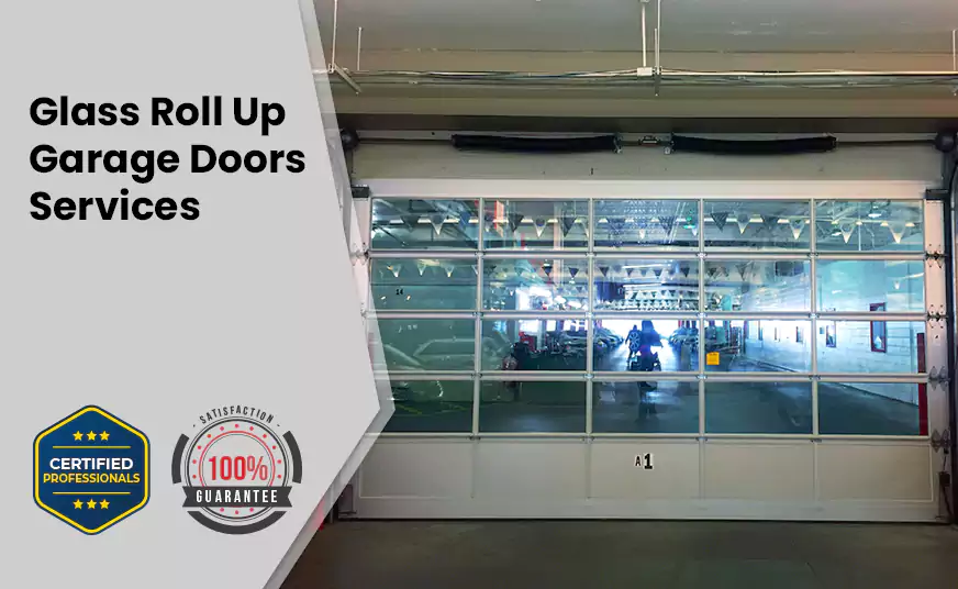 Glass Roll Up Garage Door Services in Cucamonga, CA