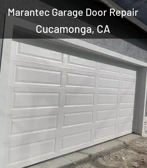 Marantec Garage Door Repair Cucamonga, CA